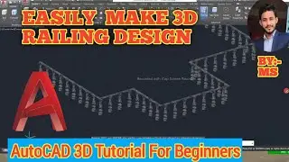 How to Make Beautiful 3D Railing in AutoCAD || Railing in AutoCAD|| 3D Railing in AutoCAD 