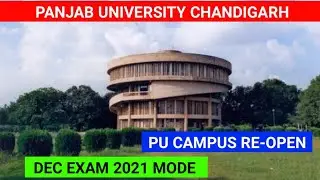 PU DEC EXAM 2021 CONDUCT MODE 2021|PU CHANDIGARH HOSTEL REOPEN NEW UPDATE 2021|PU CAMPUS REOPEN 2021