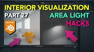 Blender Archviz: Area Light Hacks | Part 27 |