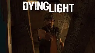Dying Light | Part 3 