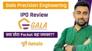 Gala Precision Engineering IPO Review | Apply Or Not ?? | Jayesh Khatri