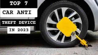Best Car Anti Theft Device In 2023 - Top 7 Car Anti Theft Device Review (Buying Guide)