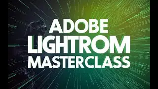 Adobe Lightroom Masterclass - Beginner to Expert. #udemycouponcode2024