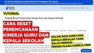 CARA RESET PERENCANAAN PENGELOLAAN KINERJA GURU DAN KEPALA SEKOLAH DI PMM