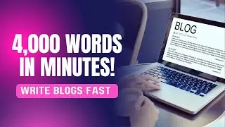 How to Write a Blog Post Fast | 4,000 WORDS IN MINUTES | Write Blog Posts Quickly with this Hack