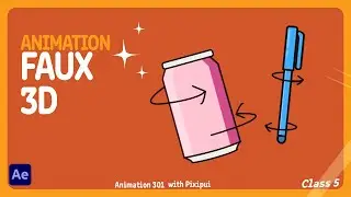 Animation 301: Easy FAUX 3D Effects in After Effects with pixipui
