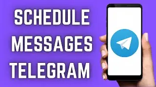 How To Schedule Messages on Telegram Mobile (2023 Update) | Schedule Your Posts on Telegram