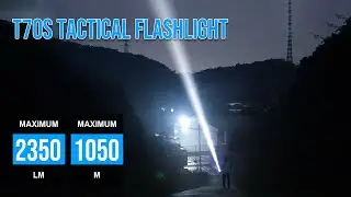 The best Trustfire T70S Tactical Flashlight 2350 Lumens 1050m Range