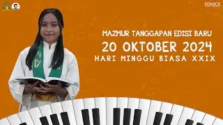 Mazmur Tanggapan 20 OKTOBER 2024 🎶 EDISI BARU  - Hari Minggu Biasa XXIX