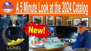 A 5 Minute Look at the 2024 Lionel Catalog