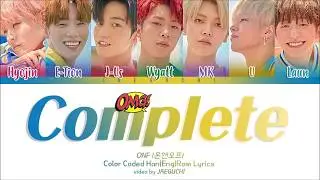 ONF (온앤오프) - Complete (널 만난 순간) (Color Coded Lyrics Eng/Rom/Han)