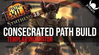 [PoE 3.5] Consecrated Path Build - Templar Inquisitor - Path of Exile - Synthesis (In Progress)