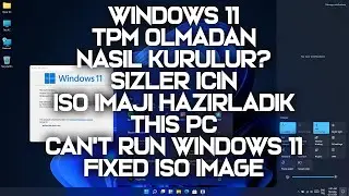 Windows 11 İnceleme, Kurulum, Genel Özellikler, Güncel Iso Dosyaları İndirme Linki
