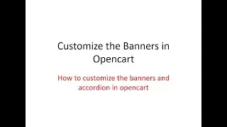 opencart#12 How to customize the banners and accordion in opencart​