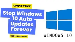 Stop Windows 10 Auto Updates Forever with This Simple Trick!