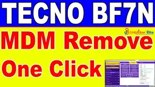 Tecno BF7N MDM Remove | TFM Tool | One Click
