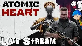 Playing Russian Bioshock in Atomic Heart! (Live Stream)