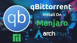 How to Install qBittorrent on Manjaro Arch Linux | OSD