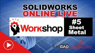 Workshop 5 Sheet Metal | All India Power Packed SaiCad Workshop Series | Solidworks Training SaiCad