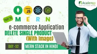 MERN Stack E-commerce Application Part #26 | Delete Single Product with Image | MERN Stack Tutorial
