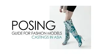 Modeling Poses tutorial | Posing guide for fashion models |Asian fashion industry
