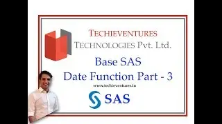 SAS - Date Function - PART 3 By Techieventures