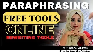Paraphrasing Free Tools Online | Rewrite Automatically | Dr Rizwana