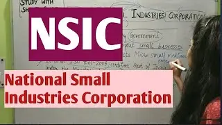 👉National Small Industries Corporation | NSIC | By Shruti Gupta ♥