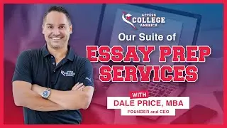 Access College America's Suite of Essay Prep Services