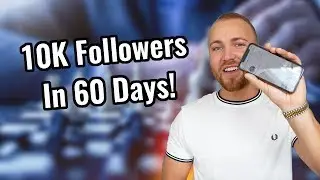How To Get 10k Instagram Followers In 60 Days
