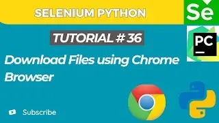 Selenium WebDriver with Python tutorial 36 | How to Download File in Selenium WebDriver