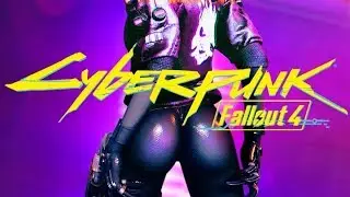 Cyberpunk2077 в Fallout 4 - Лучшие моды #20
