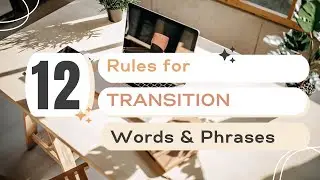 How to Write an Effective Essay: Paragraph Transitions & Connections