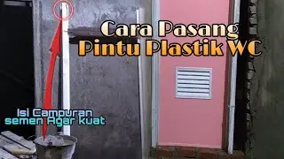 Cara Isi campuran Semen Kedalam Kuseng Pintu Plastik WC Agar Kuat & Cara Pasangnya