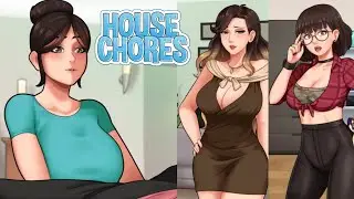 House Chores 0.15.1 Best 2DCG Animation | Latest Update | Download for Pc & Android