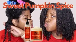 Trying Out the *NEW* Sweet Pumpkin Spice Collection | Type 4 Wash N Go