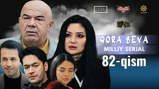 Qora Beva 82 - qism (milliy serial) | Қора Бева 82 - қисм (миллий сериал)