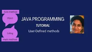 Lesson 34 User-defined Methods - Part 4 Pass by Value and Pass by  Reference - Methods with Objects