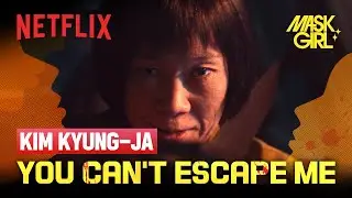 Revenge is hard work | Mask Girl | Netflix [ENG SUB]