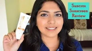 Sunscreen Myths & Suncros Sunscreen Review | Bhumika Thakkar