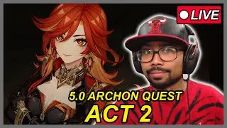 Natlan Archon Quest Act 2 Reaction | Genshin Impact 5.0