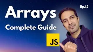 Using Arrays 🤩 JavaScript Tutorial - Ep. 12