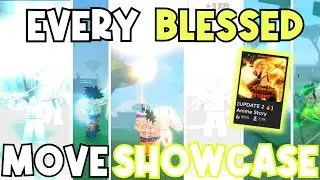 [UPDATED] EVERY Blessed Move Showcase in Anime Story (ROBLOX)
