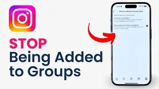 How to Stop Being Added to Groups on Instagram