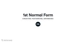 First Normal Form | PostgreSQL