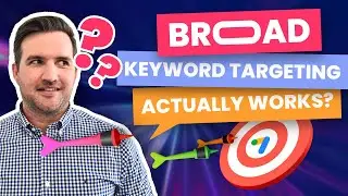 Broad Keywords + Maximize Conversions & Target CPA on Google Ads