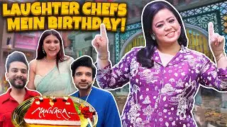Laughter Chefs Mein Hui Birthday Party! 🥳 🎉 | Bharti Singh | Haarsh Limbachiyaa | Golla