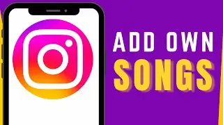 How to Add Your Own Songs to Instagram Story (iPhone & Android)