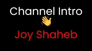 Channel Intro 👋