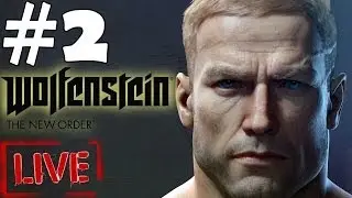 Wolfenstein The New Order Walkthrough Part 2 Gameplay Developer Twitch Stream Let's Play Playthrough